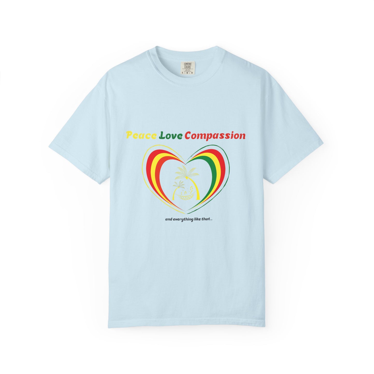 Garment-Dyed T-shirt Island Rhythm Peace Love Compassion