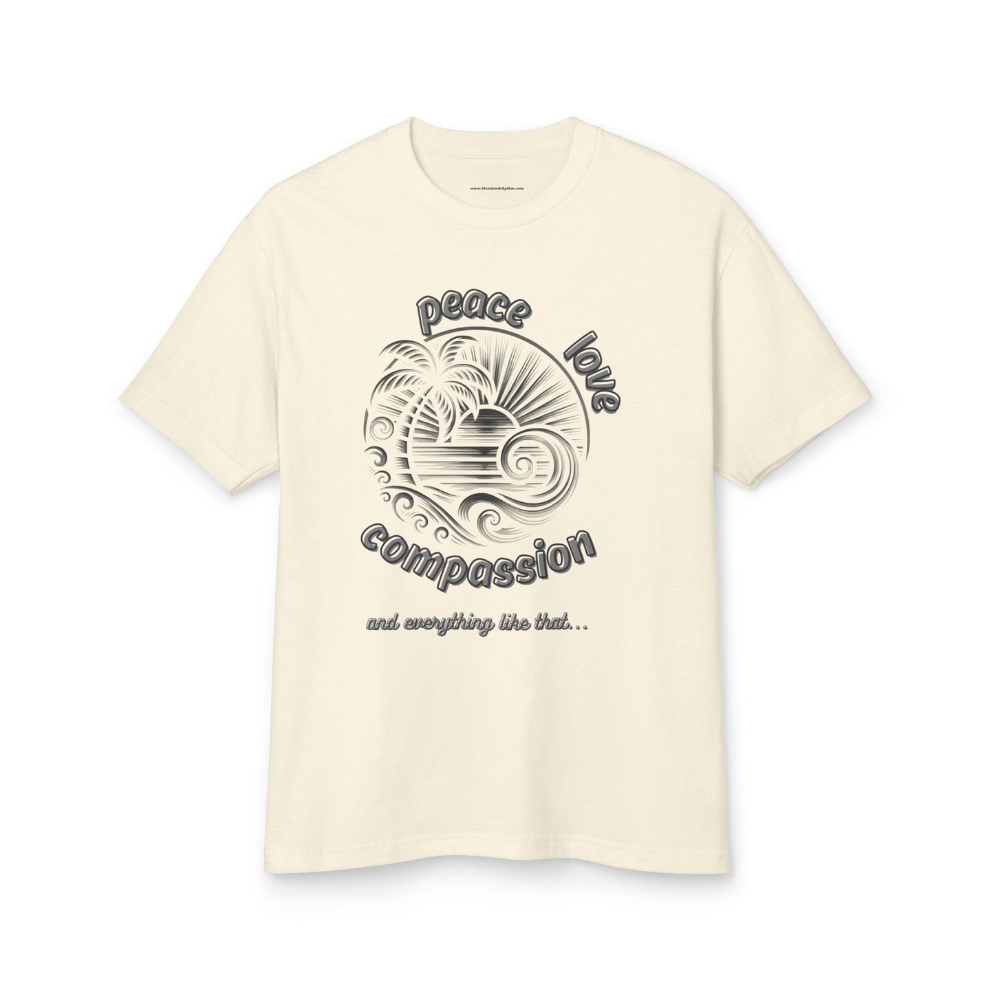 T-Shirt Peace Love Compassion Island Rhythm Tee