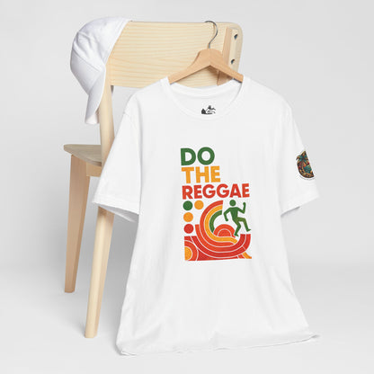 Feel the vibe in the "Do The Reggae" Tee - The Island Rhythm