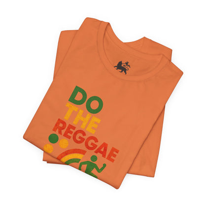 Feel the vibe in the "Do The Reggae" Tee - The Island Rhythm
