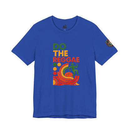 Feel the vibe in the "Do The Reggae" Tee - The Island Rhythm