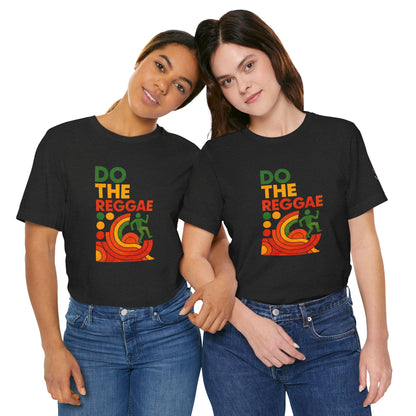 Do the Reggae Tee